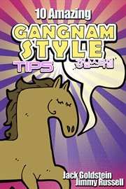 10 amazing gangnam style tips cover image