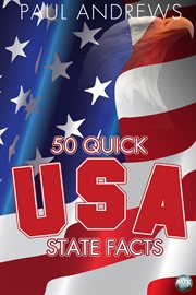 50 Quick USA state facts 300 facts about USA states cover image