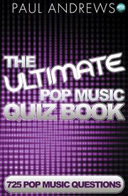 The Ultimate Pop Music Quiz Book cover image