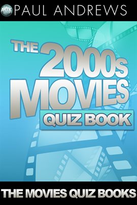 Imagen de portada para The 2000s Movies Quiz Book