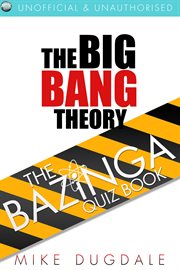 The Big Bang Theory - The Bazinga Quiz Book cover image