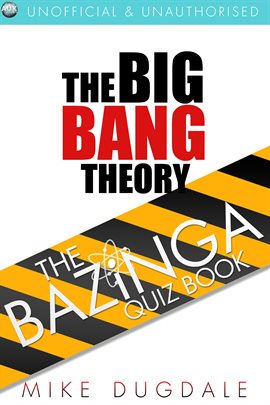 Cover image for The Big Bang Theory – The Bazinga Quiz Book