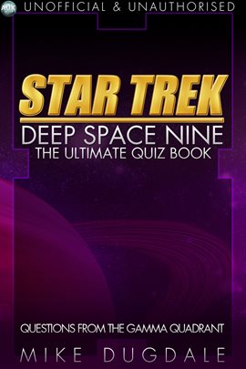 Cover image for Star Trek: Deep Space Nine – The Ultimate Quiz Book