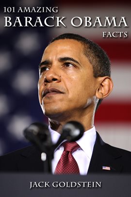 Cover image for 101 Amazing Barack Obama Facts