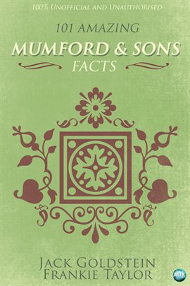 Cover image for 101 Amazing Mumford & Sons Facts