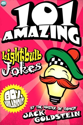 Cover image for 101 Amazing Lightbulb Jokes