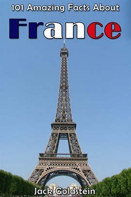 Cover image for 101 Amazing Facts About France