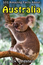 101 Amazing Facts about Australia cover image