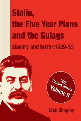 Cover image for Stalin, the Five Year Plans and the Gulags