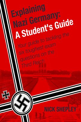 Cover image for Explaining Nazi Germany