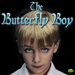 The butterfly boy cover image