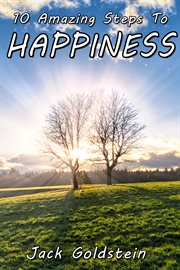10 amazing steps to happiness cover image