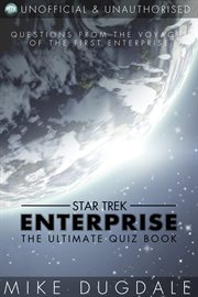 Star Trek: Enterprise - the ultimate quiz book cover image