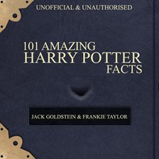 Umschlagbild für 101 Amazing Harry Potter Facts