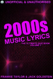 2000s music lyrics: the ultimate quiz book cover image