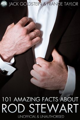 Cover image for 101 Amazing Facts About Rod Stewart
