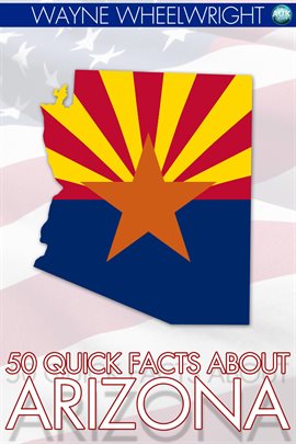 Cover image for 50 Quick Facts about Arizona
