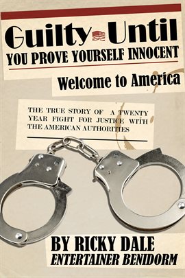 Cover image for Guilty Until You Prove Yourself Innocent