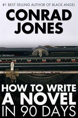Cover image for How to Write a Novel in 90 Days