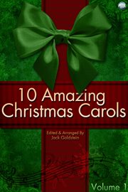 10 amazing Christmas Carols. Volume 1 cover image