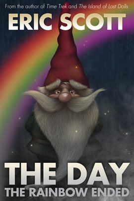 Cover image for The Day the Rainbow Ended