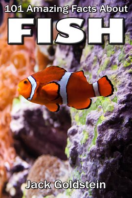 Cover image for 101 Amazing Facts about Fish