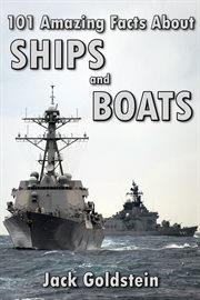 101 amazing facts about ships and boats cover image