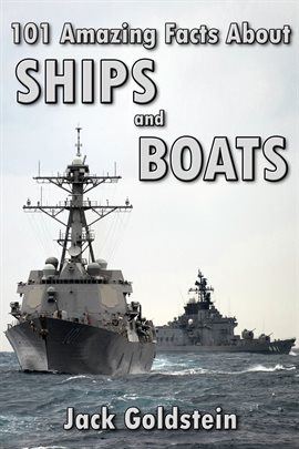 Cover image for 101 Amazing Facts about Ships and Boats