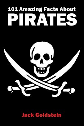 Imagen de portada para 101 Amazing Facts about Pirates