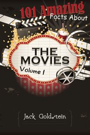 101 amazing facts about the movies - volume 1 cover image
