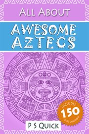 All about awesome Aztecs cover image