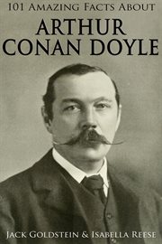 101 amazing facts about arthur conan doyle cover image