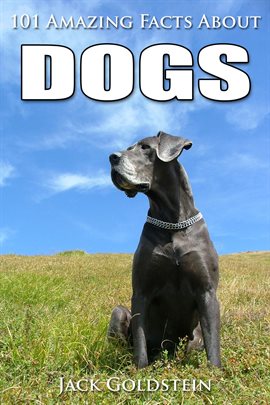 Cover image for 101 Amazing Facts about Dogs