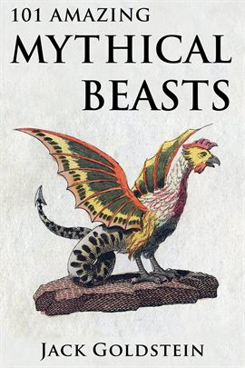 Cover image for 101 Amazing Mythical Beasts
