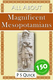 Magnificent Mesopotamians cover image