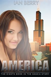 America the eighth book in the Saskia story cover image