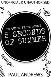50 Quick Facts about 5 Seconds of Summer cover image