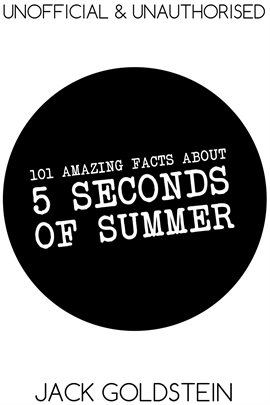 Cover image for 101 Amazing Facts about 5 Seconds of Summer