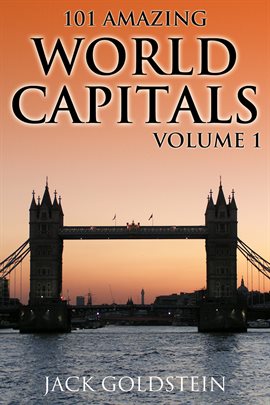 Cover image for 101 Amazing Facts about World Capitals - Volume 1