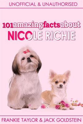 Cover image for 101 Amazing Facts about Nicole Richie