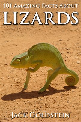 Cover image for 101 Amazing Facts about Lizards