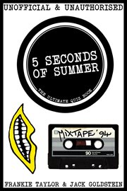 5 Seconds of Summer - The Ultimate Quiz Book cover image