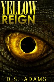 Yellow reign a novel cover image