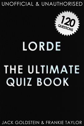 Cover image for Lorde - The Ultimate Quiz Book