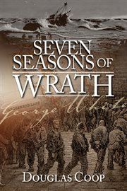Seven seasons of wrath a story of penal servitude cover image