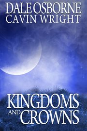 Kingdoms and crowns cover image
