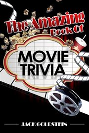 The Amazing Book of Movie Trivia cover image