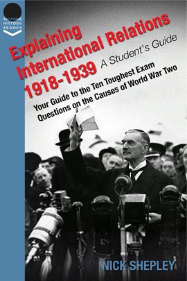 Cover image for Explaining International Relations 1918-1939