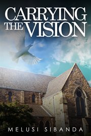 Carrying the vision. Eelin and Her Missionary Friends cover image