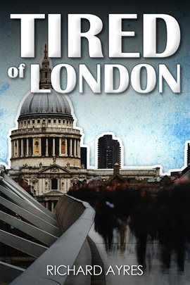 Cover image for Tired of London
